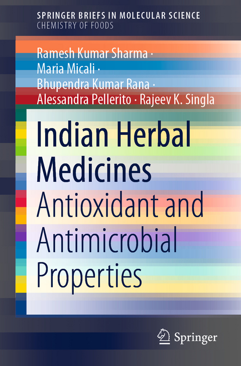 Indian Herbal Medicines - Ramesh Kumar Sharma, Maria Micali, Bhupendra Kumar Rana, Alessandra Pellerito, Rajeev K. Singla