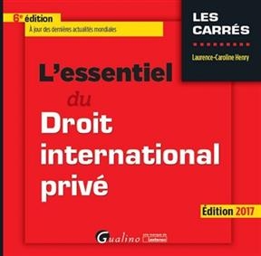 L'essentiel du droit international privé - Laurence Caroline (1962-....) Henry