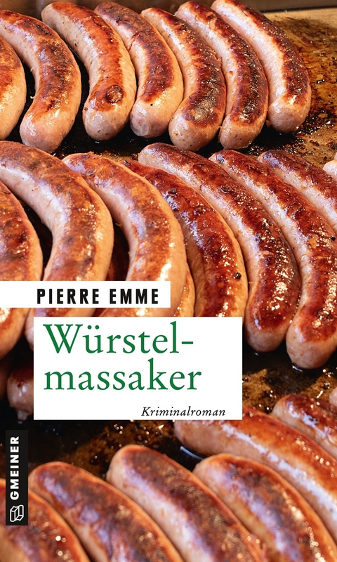 Würstelmassaker - Pierre Emme