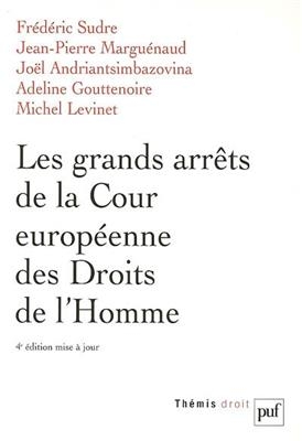 Les grands arrêts de la Cour européenne des droits de l'homme -  Collectif