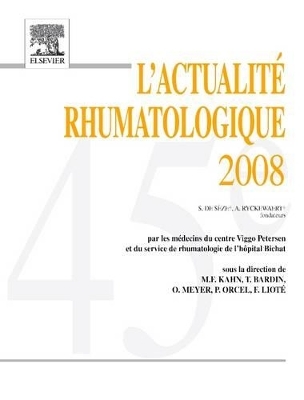 L'Actualité Rhumatologique 2008 - Thomas Bardin, Marcel-Francis Kahn, Frédéric Lioté, Olivier Meyer, Philippe Orcel