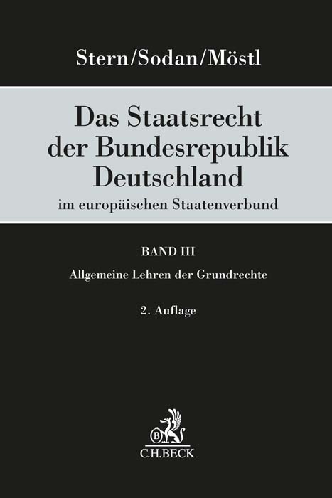 Das Staatsrecht der Bundesrepublik Deutschland im europäischen Staatenverbund - 