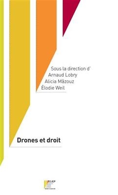 DRONES ET DROIT -  Collectif