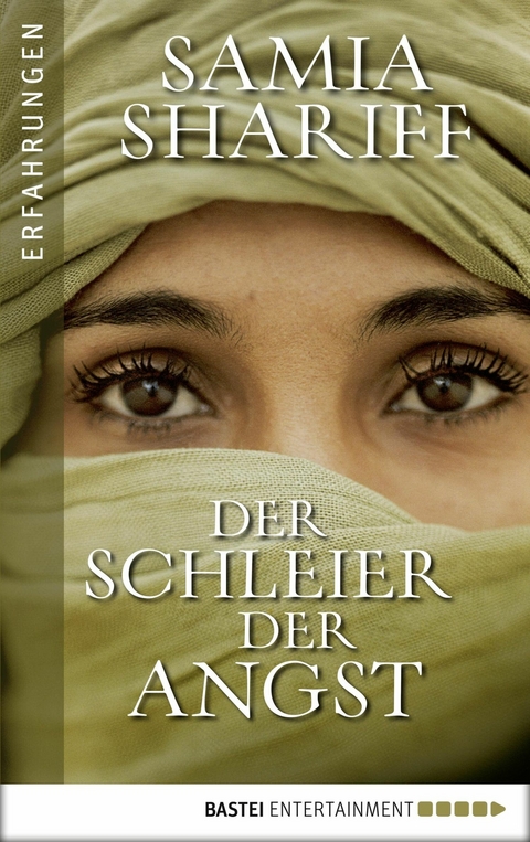 Der Schleier der Angst - Samia Shariff