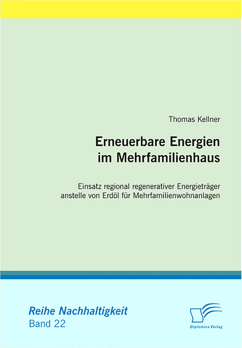 Erneuerbare Energien im Mehrfamilienhaus - Thomas Kellner