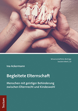 Begleitete Elternschaft - Ina Ackermann