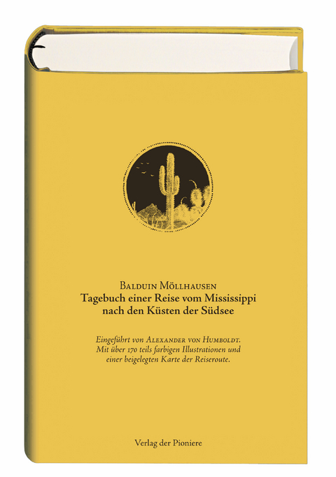 Tagebuch einer Reise vom Mississippi nach den Küsten der Südsee - Balduin Möllhausen