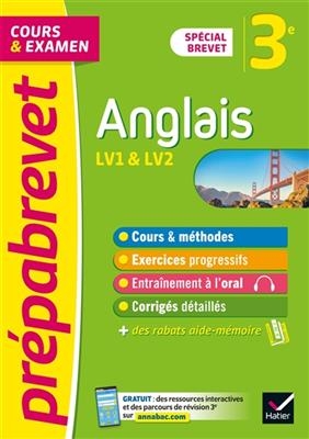 Anglais 3e : LV1 & LV2, cours & examen : spécial brevet - Jeanne-France Rattier, Wilfrid Rotgé