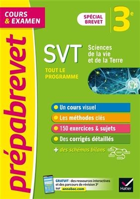 SVT, sciences de la vie et de la Terre 3e : tout le programme, cours & examen : spécial brevet - Fabien Madoz-Bonnot