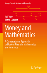 Money and Mathematics - Ralf Korn, Bernd Luderer