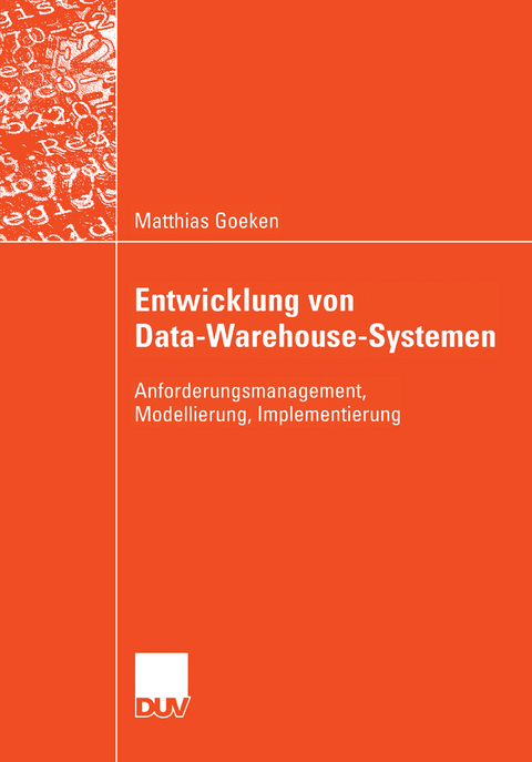 Entwicklung von Data-Warehouse-Systemen - Matthias Goeken