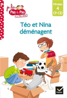 Téo et Nina déménagent : niveau 4, CP, CE1 - Isabelle Chavigny