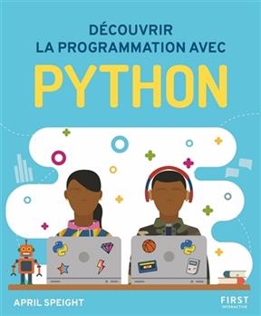 Découvrir la programmation avec Python - April Speight