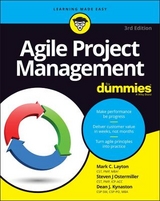 Agile Project Management For Dummies - Layton, Mark C.; Ostermiller, Steven J.; Kynaston, Dean J.