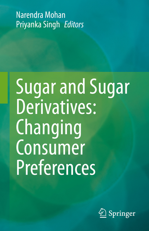 Sugar and Sugar Derivatives: Changing Consumer Preferences - 