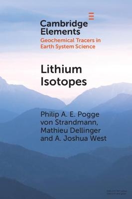 Lithium Isotopes - Philip A. E. Pogge von Strandmann, Mathieu Dellinger, A. Joshua West