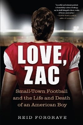 Love, Zac - Reid Forgrave