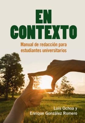 En Contexto - Luis Ochoa, Enrique González Romero