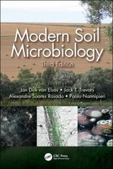 Modern Soil Microbiology, Third Edition - Van Elsas, Jan Dirk; Trevors, Jack T.; Soares Rosado, Alexandre; Nannipieri, Paolo