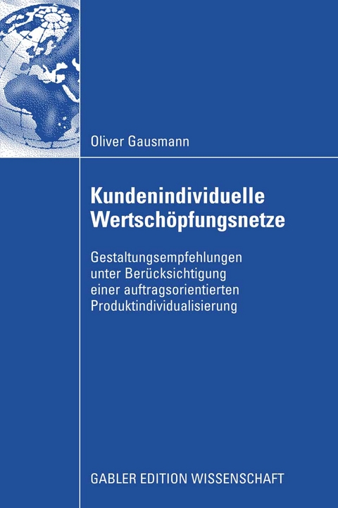 Kundenindividuelle Wertschöpfungsnetze - Oliver Gausmann