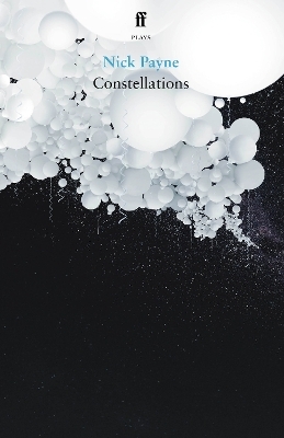 Constellations - Nick Payne