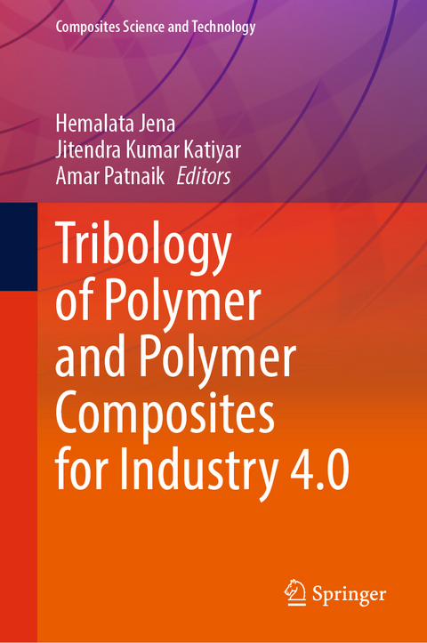 Tribology of Polymer and Polymer Composites for Industry 4.0 - 