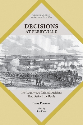 Decisions at Perryville - Lawrence K. Peterson