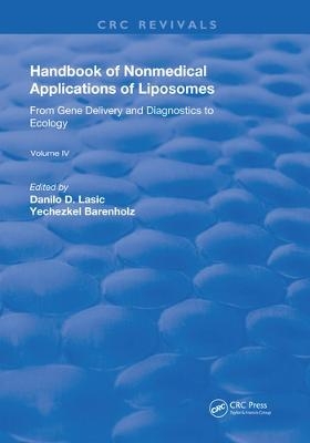 Handbook of Nonmedical Applications of Liposomes - Yechezkel Barenholz