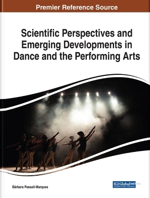 Scientific Perspectives and Emerging Developments in Dance and the Performing Arts - 