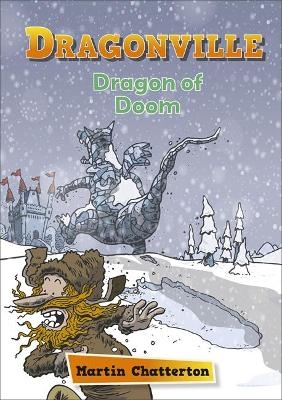 Reading Planet: Astro – Dragonville: Dragon of Doom - Earth/White band - Martin Chatterton