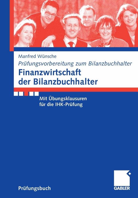 Finanzwirtschaft der Bilanzbuchhalter - Manfred Wünsche