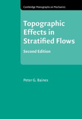 Topographic Effects in Stratified Flows - Peter G. Baines