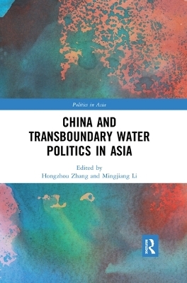 China and Transboundary Water Politics in Asia - 