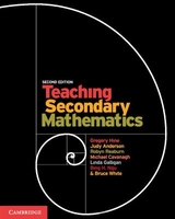 Teaching Secondary Mathematics - Hine, Gregory; Anderson, Judy; Reaburn, Robyn; Cavanagh, Michael; Galligan, Linda