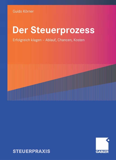 Der Steuerprozess - Guido Körner