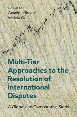 Multi-Tier Approaches to the Resolution of International Disputes - 