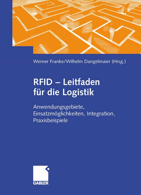 RFID - Leitfaden für die Logistik - Christian Sprenger, Frank Wecker