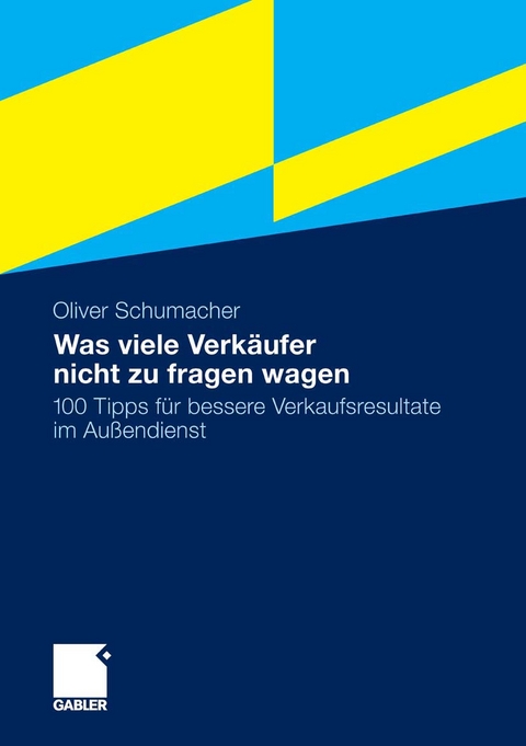 Was viele Verkäufer nicht zu fragen wagen - Oliver Schumacher