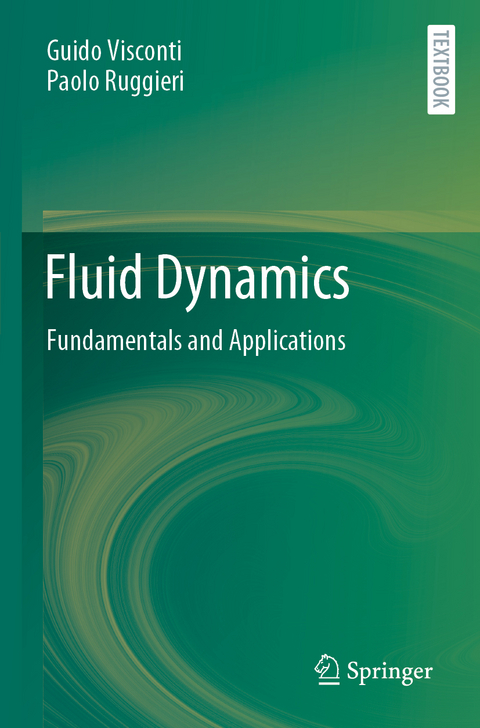 Fluid Dynamics - Guido Visconti, Paolo Ruggieri