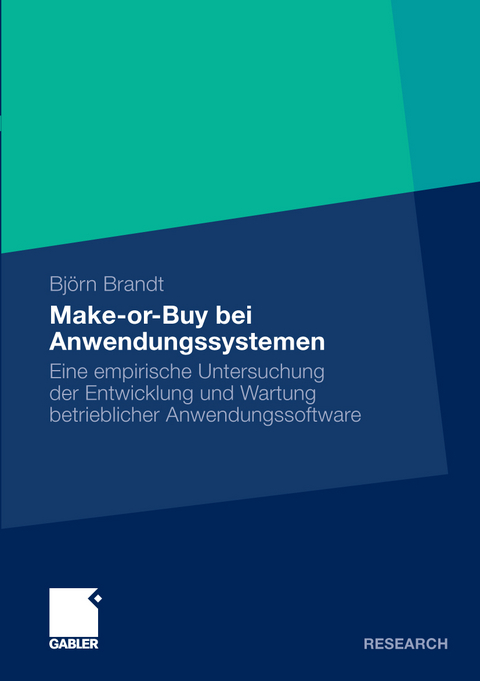 Make-or-Buy bei Anwendungssystemen - Björn Brandt