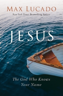 Jesus - Max Lucado