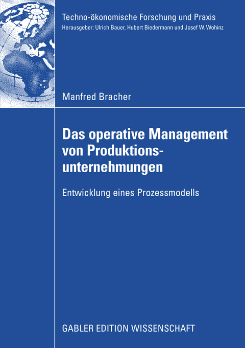 Das operative Management von Produktionsunternehmungen - Manfred Bracher