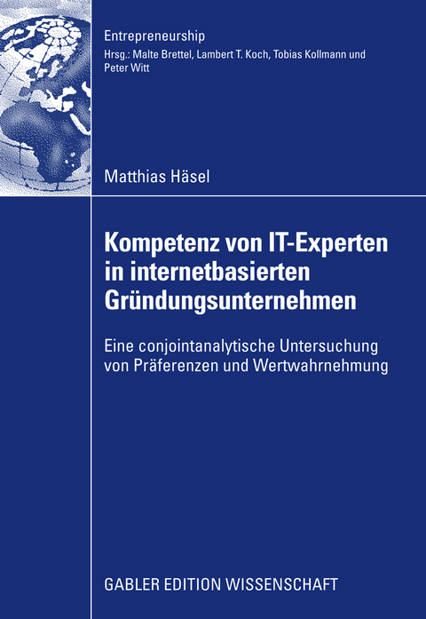 Kompetenz von IT-Experten in internetbasierten Gründungsunternehmen - Matthias Häsel