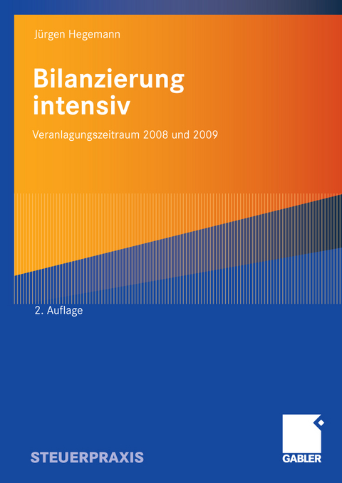 Bilanzierung intensiv - Steuerberater Hegemann  Jürgen