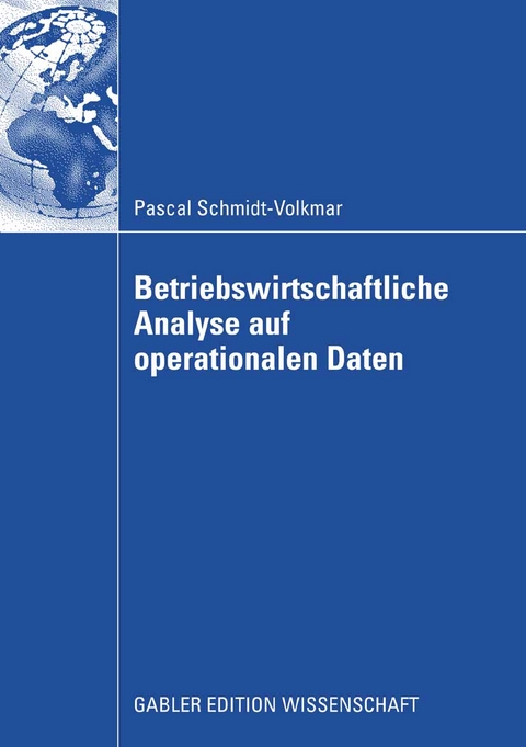 Betriebswirtschaftliche Analyse auf operationalen Daten - Pascal Schmidt-Volkmar