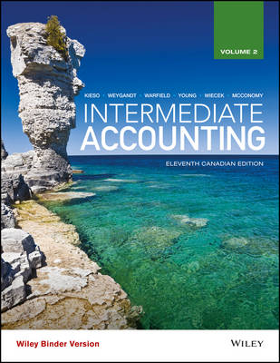 Intermediate Accounting, Volume 2 - Donald E Kieso, Jerry J Weygandt, Terry D Warfield, Nicola M Young, Irene M Wiecek