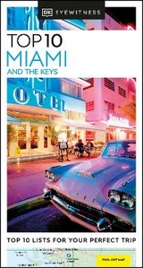 DK Top 10 Miami and the Keys - DK Travel