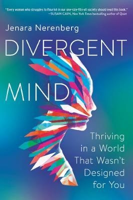 Divergent Mind - Jenara Nerenberg