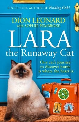 Lara The Runaway Cat - Dion Leonard