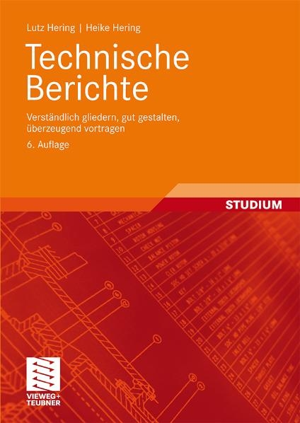 Technische Berichte - Lutz Hering, Heike Hering